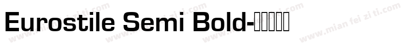 Eurostile Semi Bold字体转换
